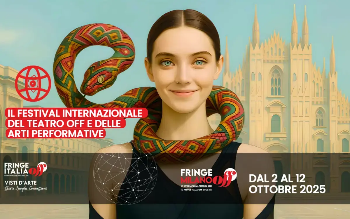 Dal 2 al 12 ottobre torna il Fringe Milano Off: 10 giorni di teatro, arti performative e grandi compagnie da tutto il mondo