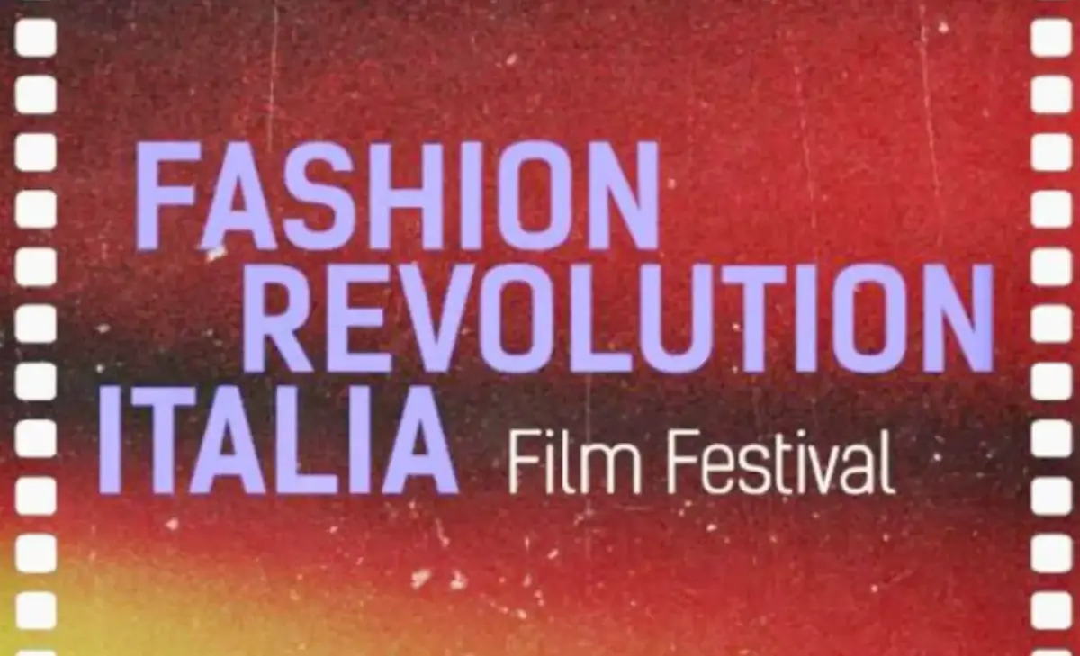 A Milano nasce il Fashion Revolution Film Festival: moda sostenibile sul grande schermo