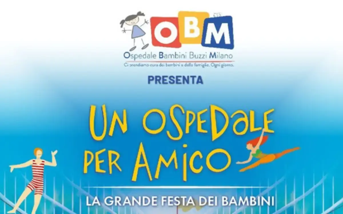 Milano: sabato 20 settembre grande festa per bambini e famiglie con “Un Ospedale per Amico” in Piazza Città di Lombardia